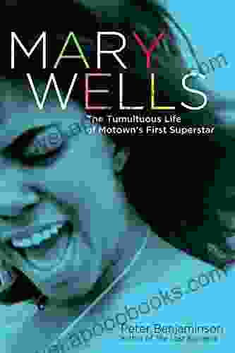 Mary Wells: The Tumultuous Life of Motown s First Superstar