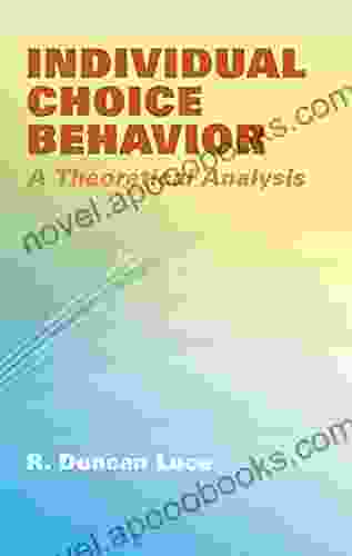 Individual Choice Behavior: A Theoretical Analysis (Dover on Mathematics)