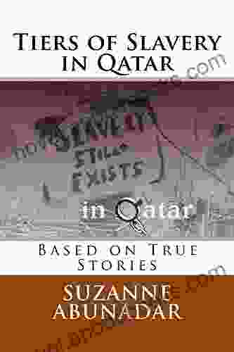 Tiers Of Slavery In Qatar: Finding Strength