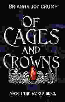 Of Cages and Crowns Nina Banks