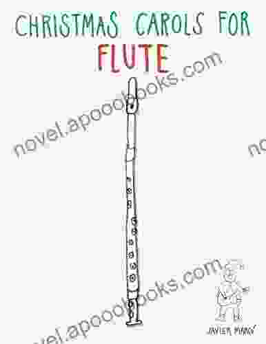 Christmas Carols For Flute: Easy Songs