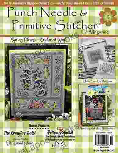 Punch Needle Primitive Stitcher Magazine +24 Projects Spring 2024