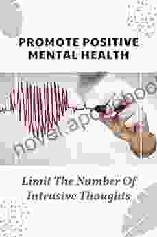 Promote Positive Mental Health: Limit The Number Of Intrusive Thoughts: Lovers Rock Star Romance