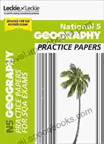 National 5 Geography Practice Papers: Revise For SQA Exams (Leckie N5 Revision)