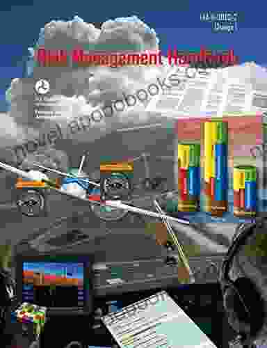 Risk Management Handbook FAA H 8083 2 (Color Print): Pilot Flight Training Study Guide