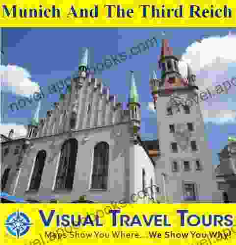 Munich and the Third Reich: A Self guided Pictorial Walking Tour (Tours4Mobile Visual Travel Tours 235)