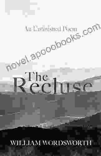 The Recluse William Wordsworth