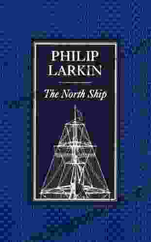 The North Ship Philip Larkin