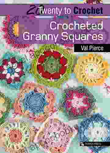 Twenty To Crochet: Crocheted Granny Squares (Twenty To Make)