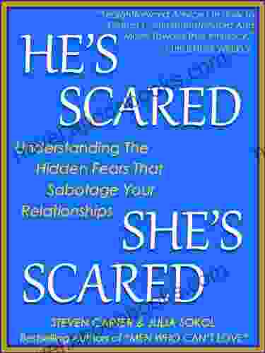 HE S SCARED SHE S SCARED Steven Carter