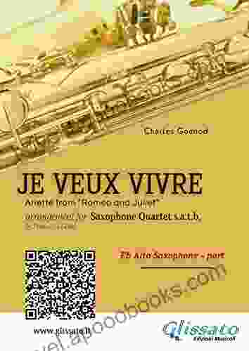 Eb Alto Sax: Je Veux Vivre for Saxophone Quartet satb: Ariette from Romeo and Juliet