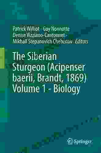 The Siberian Sturgeon (Acipenser baerii Brandt 1869) Volume 1 Biology