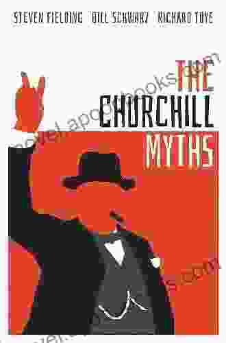 The Churchill Myths Steven Fielding