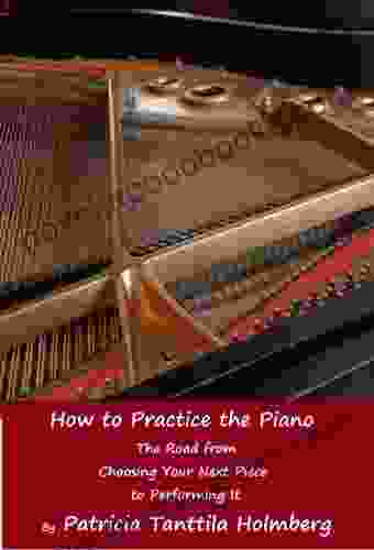 How to Practice the Piano