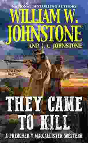 They Came to Kill (A Preacher MacCallister Western 2)