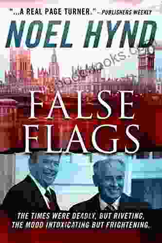 FALSE FLAGS Noel Hynd