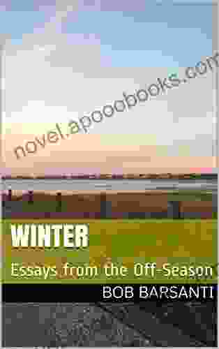 Winter: Essays from the Off Season