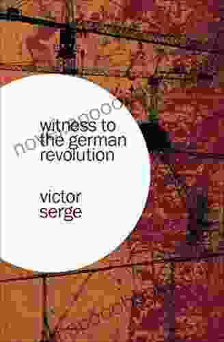 Witness To The German Revolution