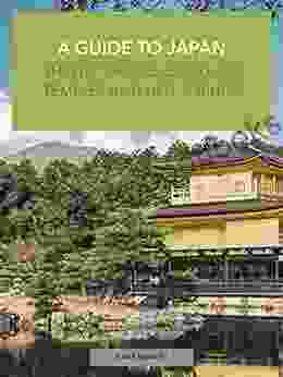 A Guide To Japan: Shinto Shrines Buddhist Temples And Hot Springs